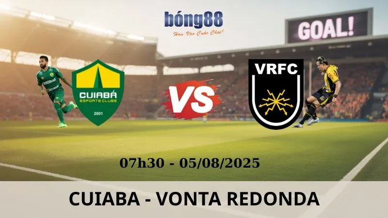 Nhận Định Bóng Đá - Cuiaba vs Volta Redonda 05/08/2025 Nhận Định Bóng Đá - Cuiaba vs Volta Redonda 05/08/2025
